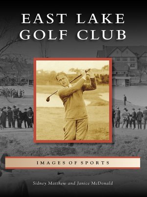 cover image of East Lake Golf Club